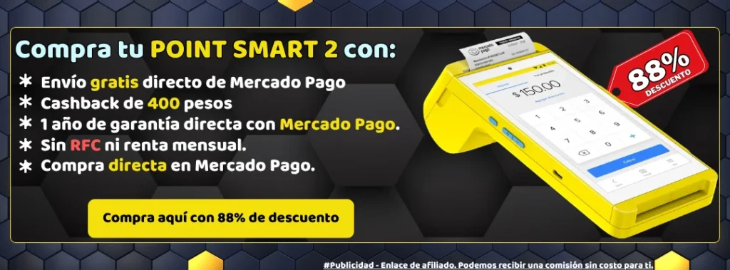Terminales Point Smart de Mercado Pago afiliados con 88% de descuento